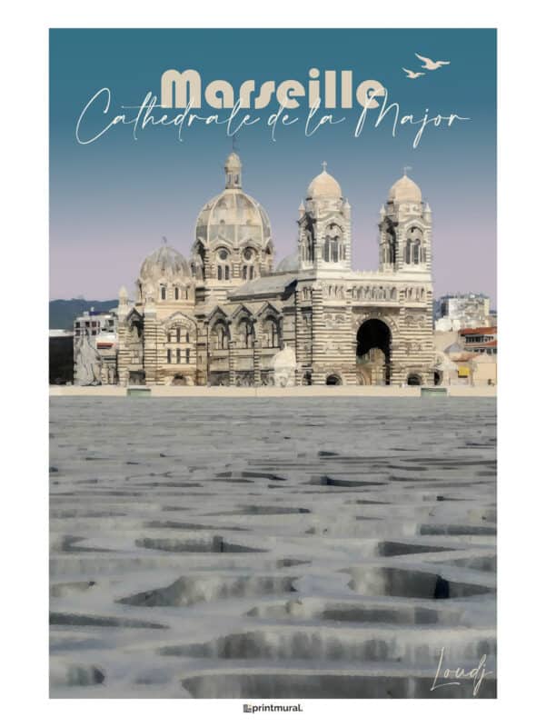 Affiche Marseille Cathédrale de la Major